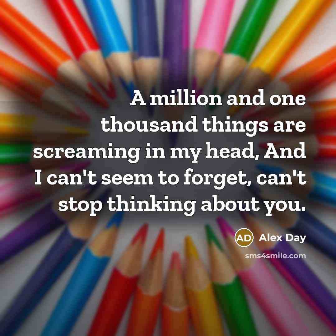 “A million and one thousand things are screaming in my…” quote by Alex Day