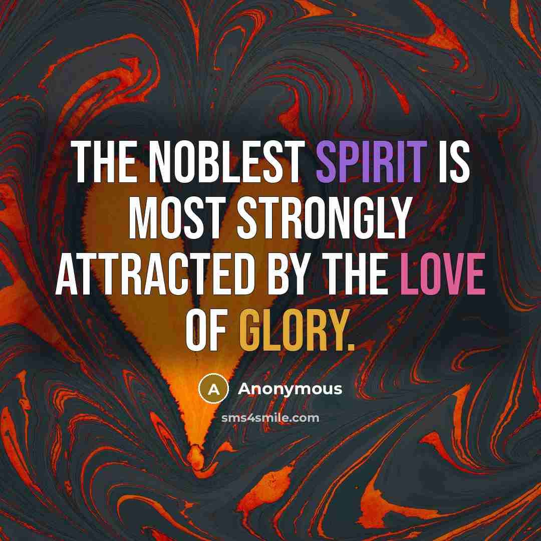“The noblest spirit is most strongly attracted by the love…” quote by Anonymous