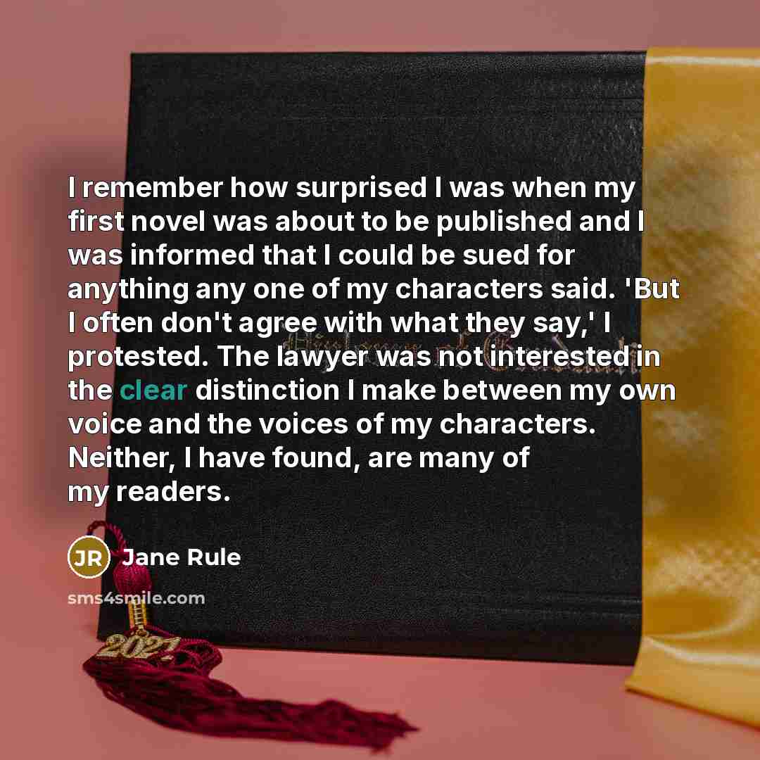 “I remember how surprised I was when my first novel…” quote by Jane Rule