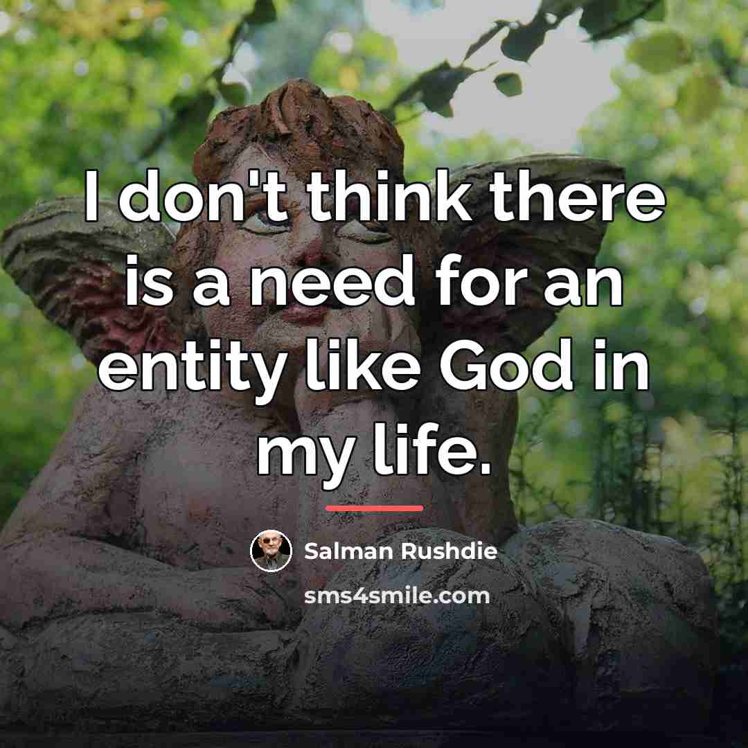 “I don't think there is a need for an entity…” quote by Salman Rushdie
