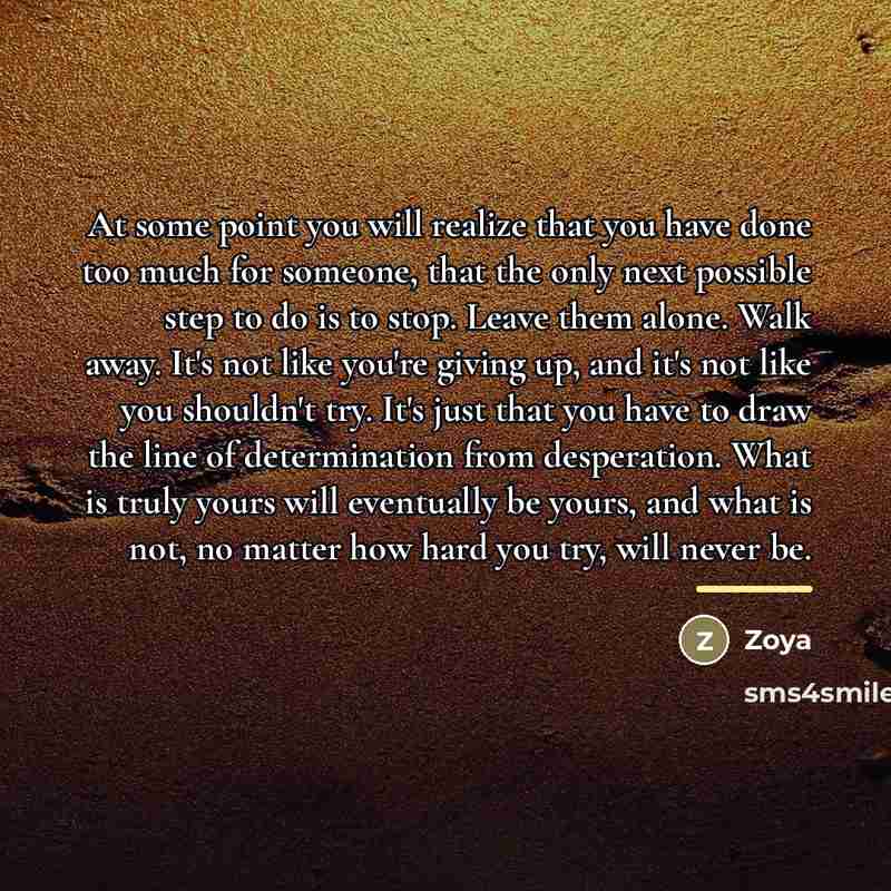 “At some point you will realize that you have done…” quote by Zoya