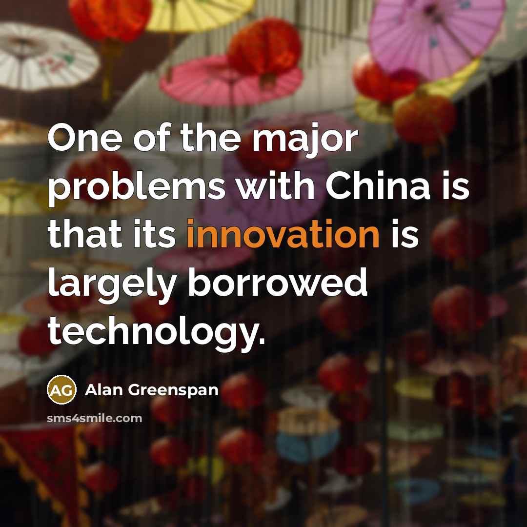 “One of the major problems with China is that its…” quote by Alan Greenspan