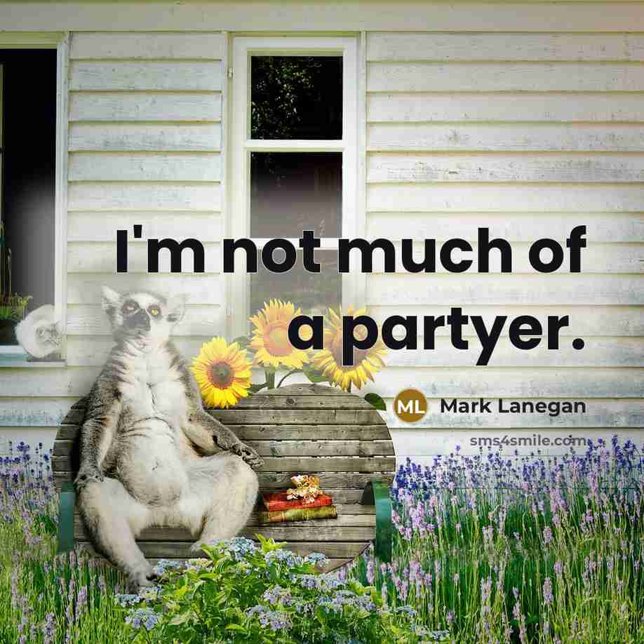 “I'm not much of a partyer.…” quote by Mark Lanegan