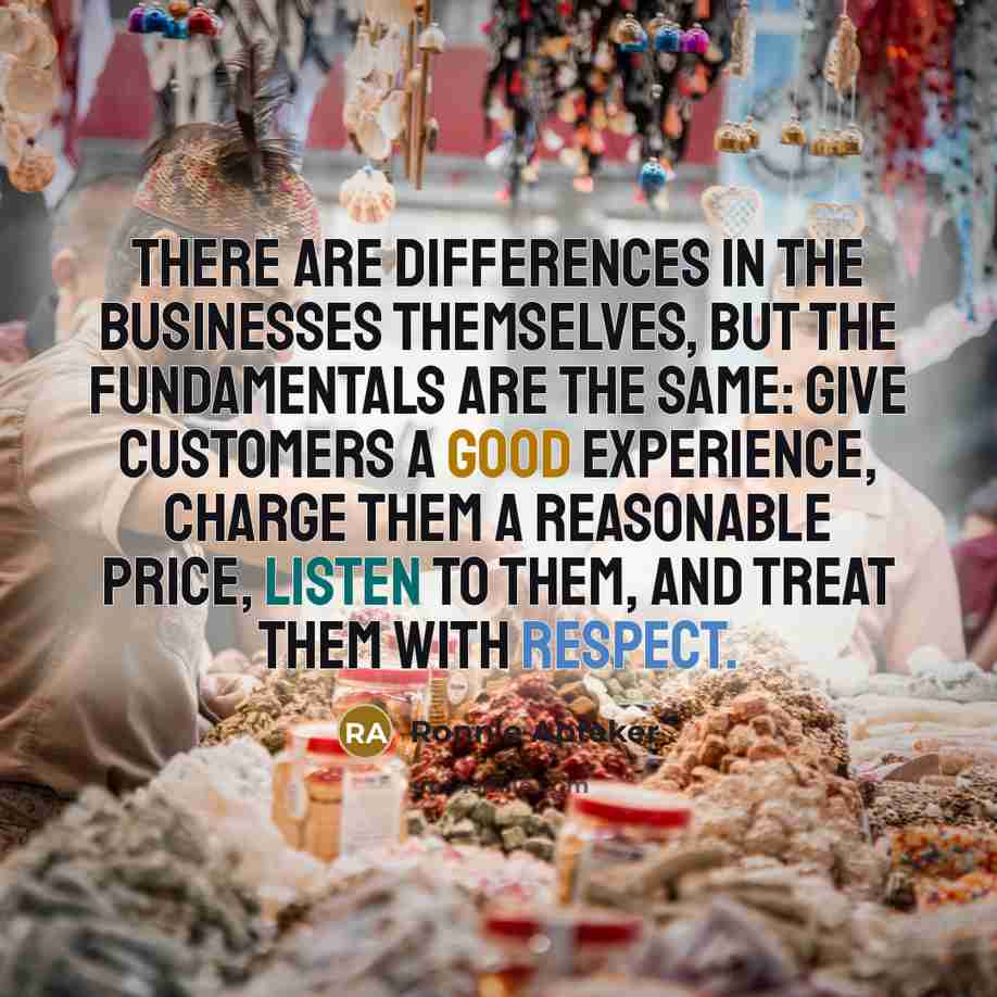 “There are differences in the businesses themselves, but the fundamentals…” quote by Ronnie Apteker