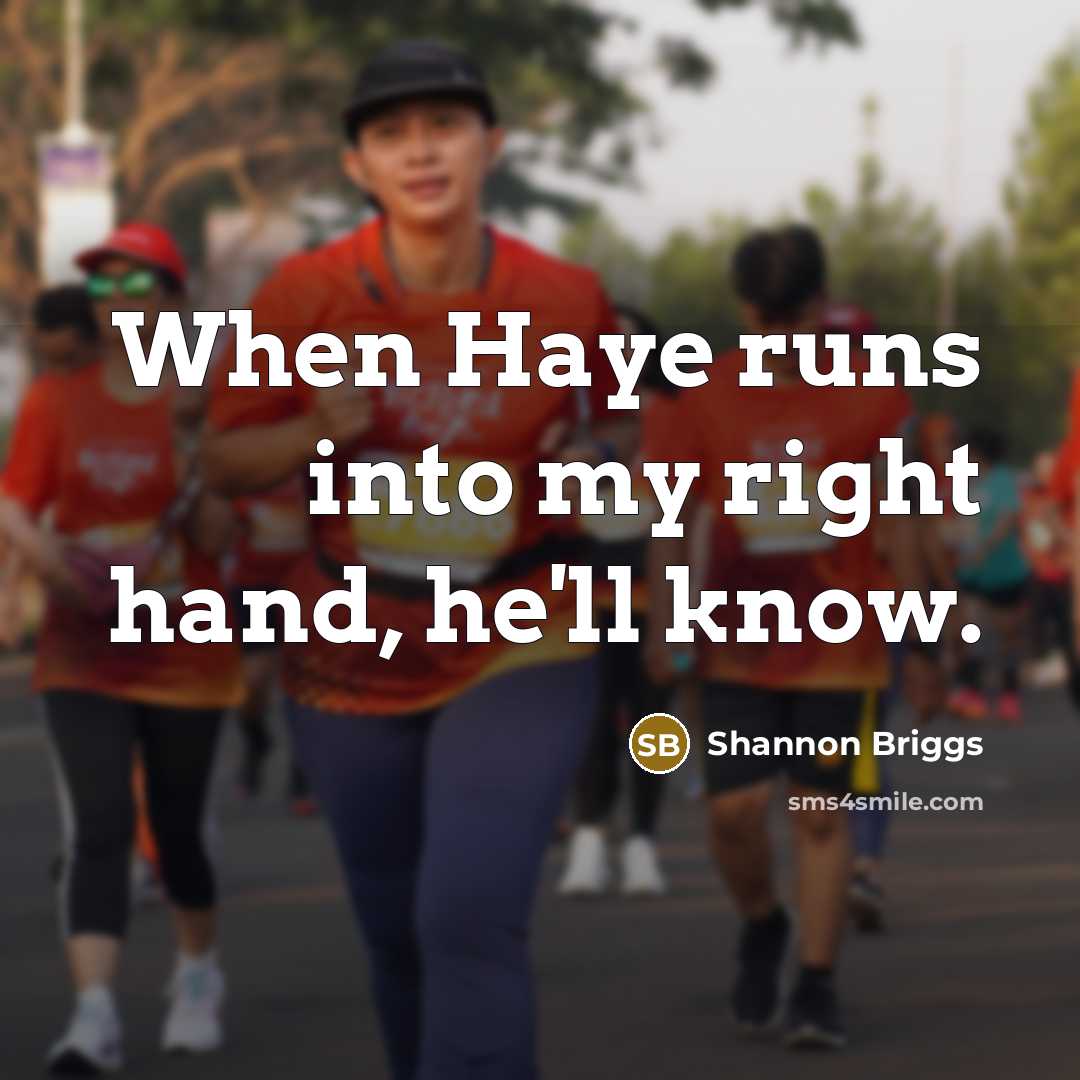“When Haye runs into my right hand, he'll know.…” quote by Shannon Briggs