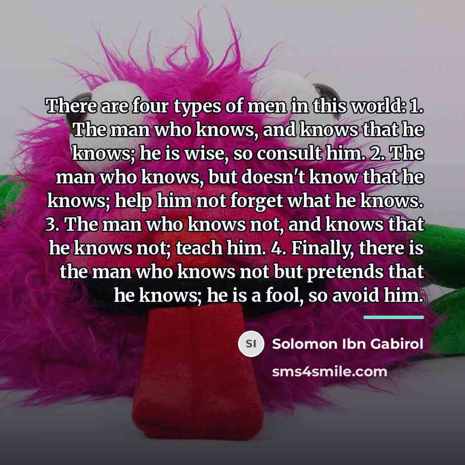 “There are four types of men in this world: 1.…” quote by Solomon Ibn Gabirol