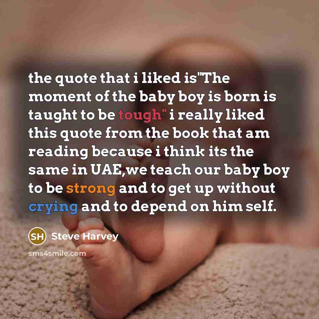 “the quote that i liked is"The moment of the baby…” quote by Steve Harvey