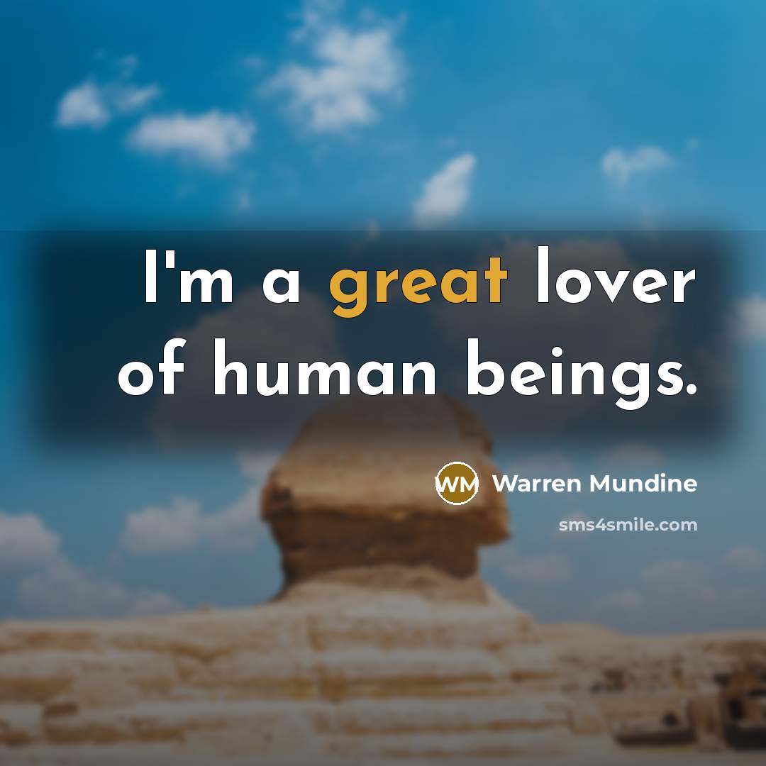 “I'm a great lover of human beings.…” quote by Warren Mundine