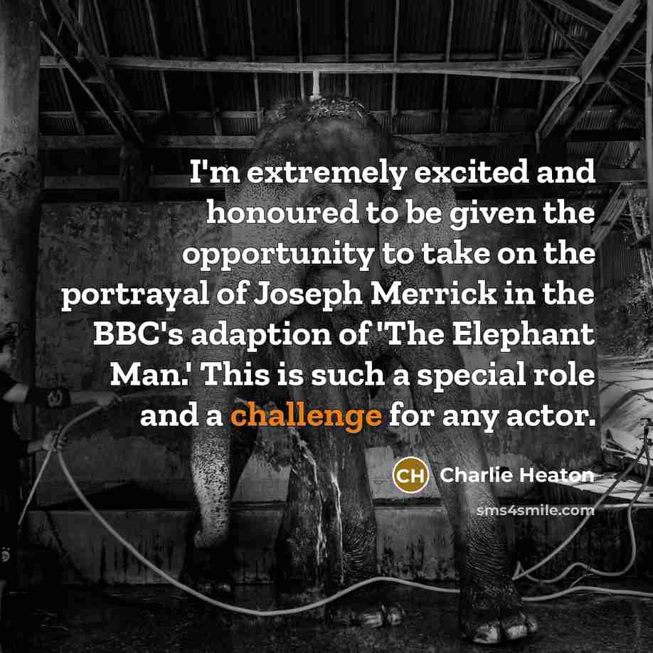 “I'm extremely excited and honoured to be given the opportunity…” quote by Charlie Heaton