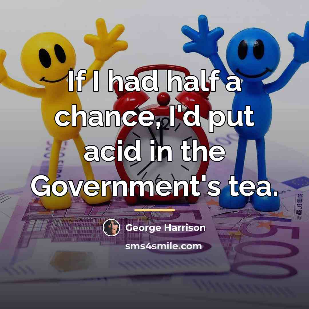 “If I had half a chance, I'd put acid in…” quote by George Harrison
