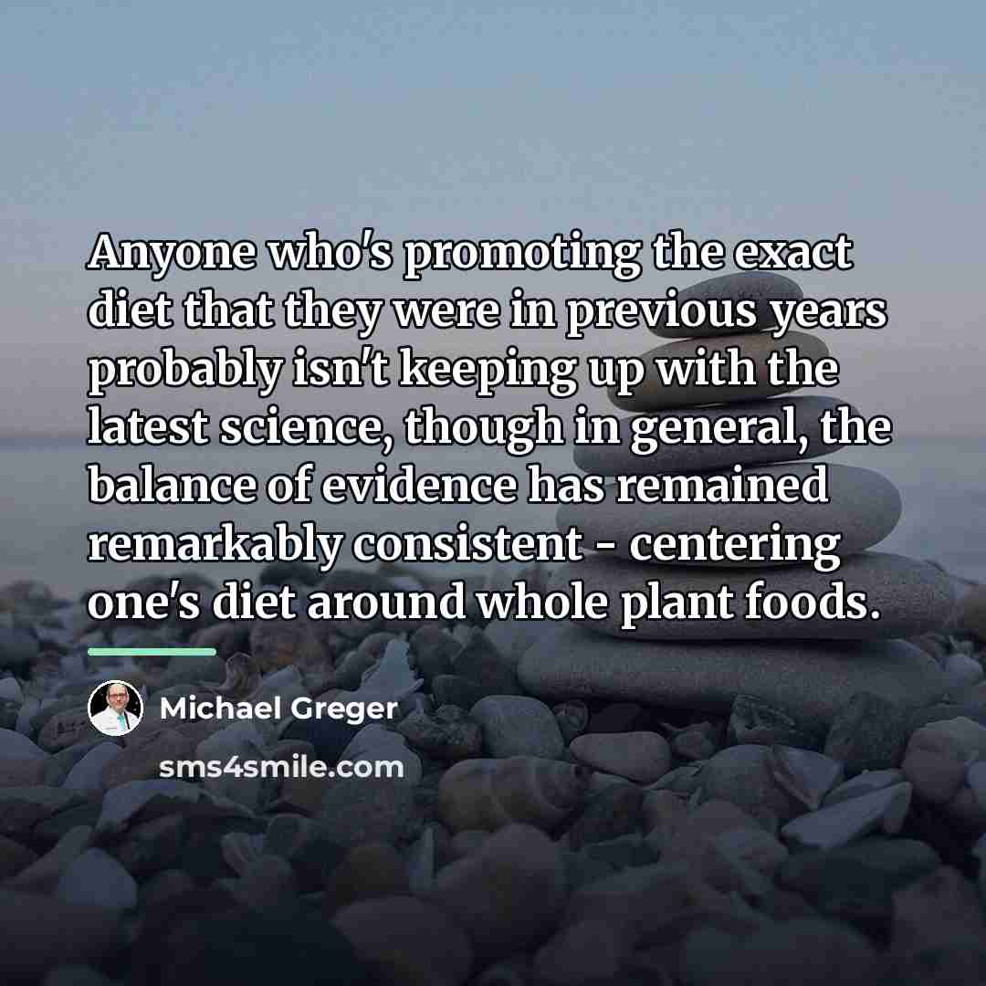 “Anyone who's promoting the exact diet that they were in…” quote by Michael Greger