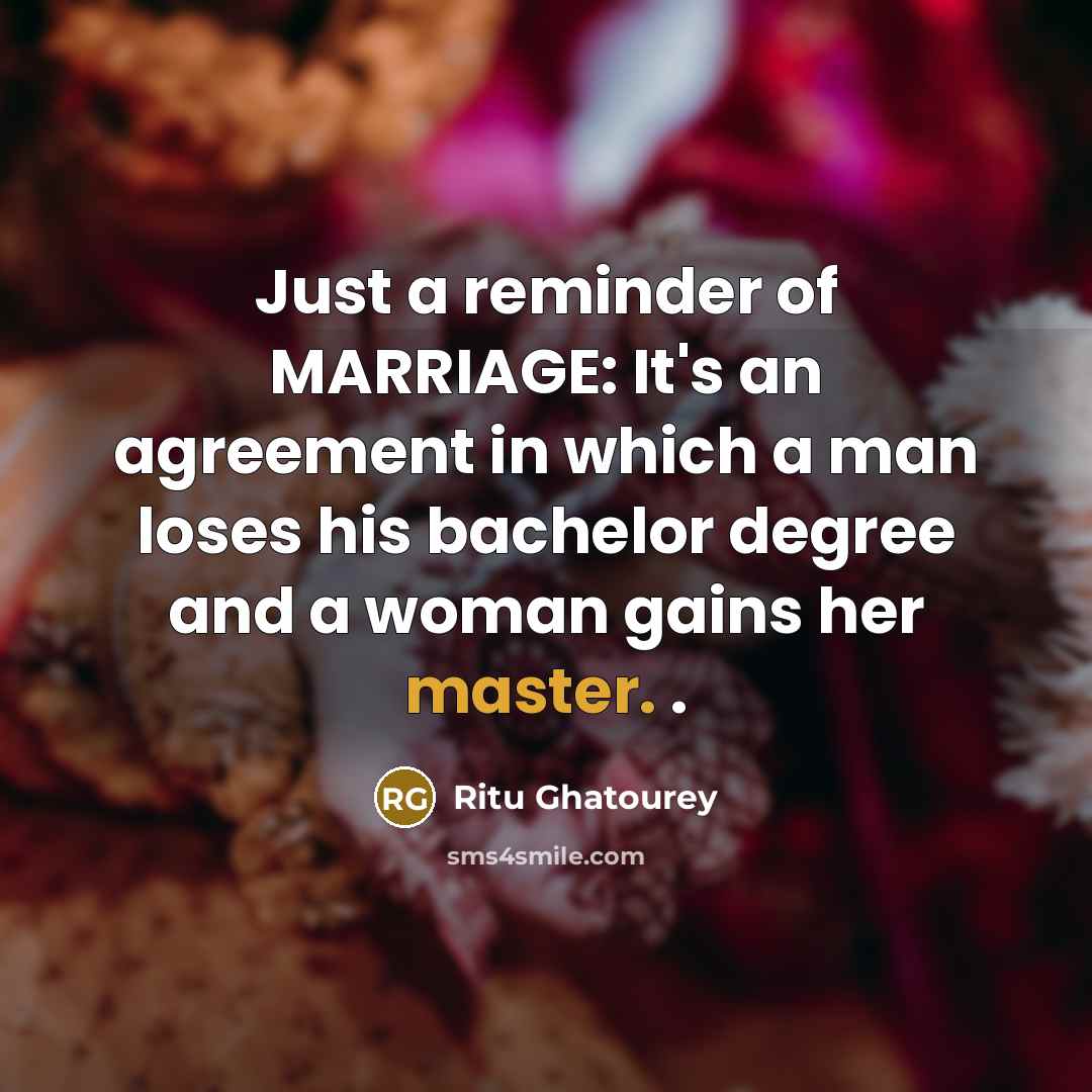 “Just a reminder of MARRIAGE: It's an agreement in which…” quote by Ritu Ghatourey