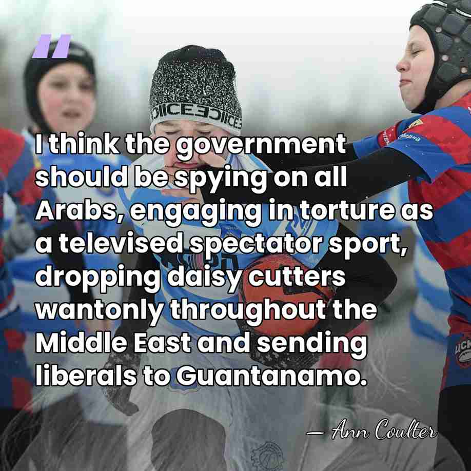 I think the government should be spying on all Arabs, engaging in&hellip; - Ann Coulter
