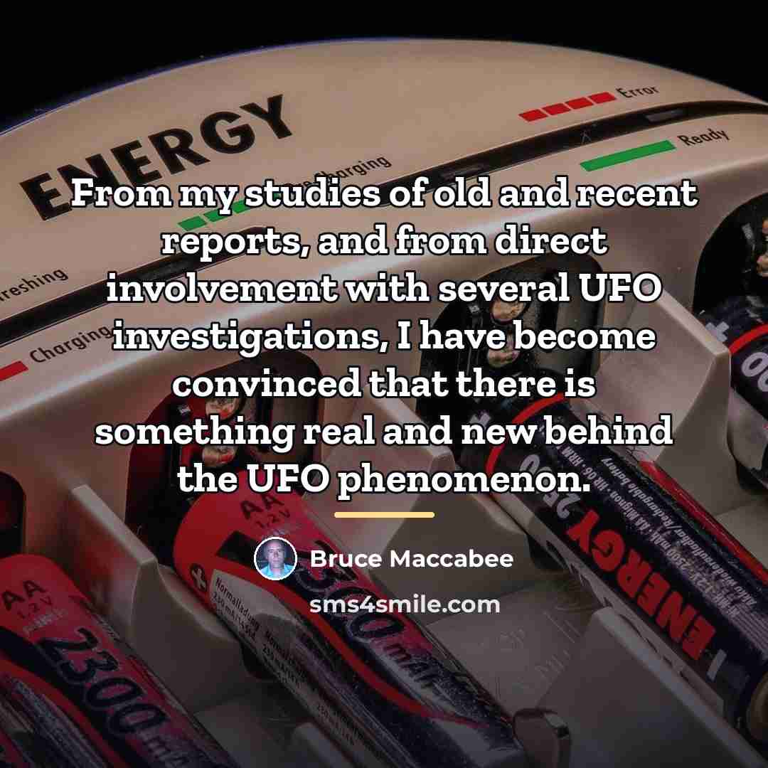 “From my studies of old and recent reports, and from…” quote by Bruce Maccabee