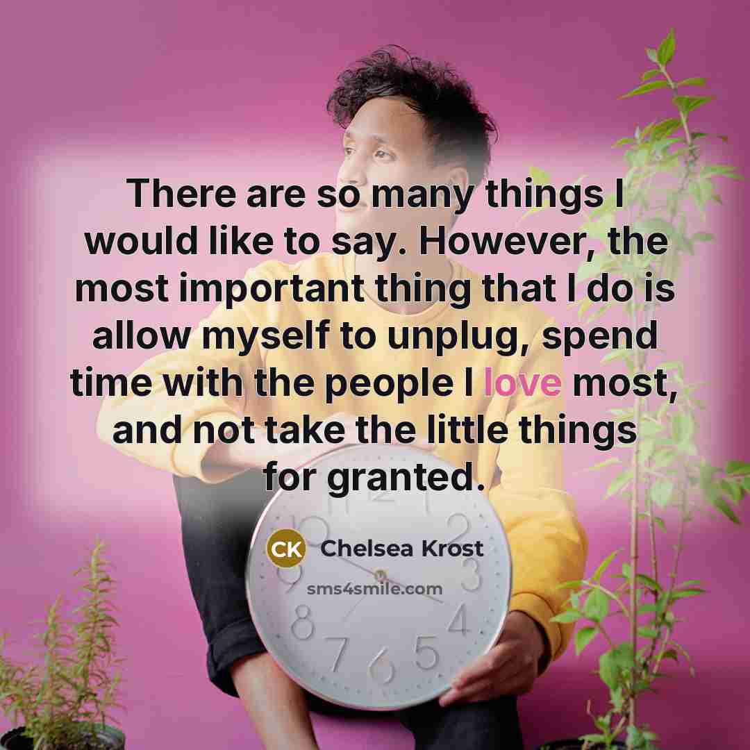“There are so many things I would like to say.…” quote by Chelsea Krost