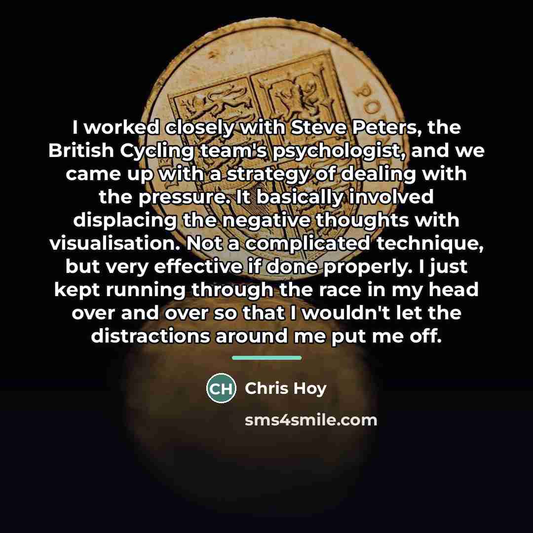 “I worked closely with Steve Peters, the British Cycling team's…” quote by Chris Hoy