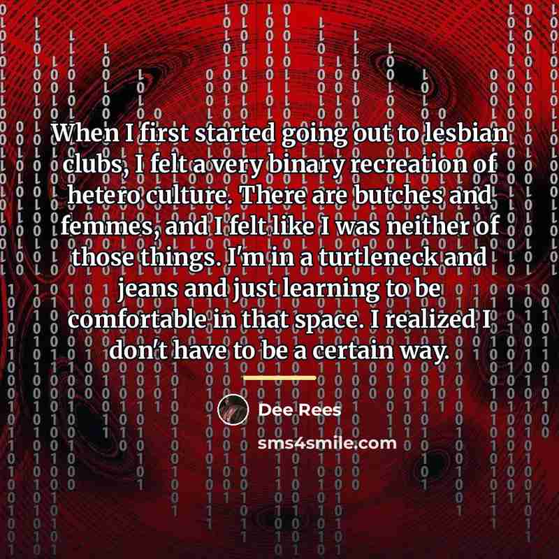 “When I first started going out to lesbian clubs, I…” quote by Dee Rees