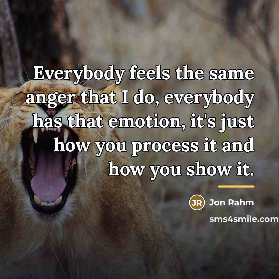 “Everybody feels the same anger that I do, everybody has…” quote by Jon Rahm