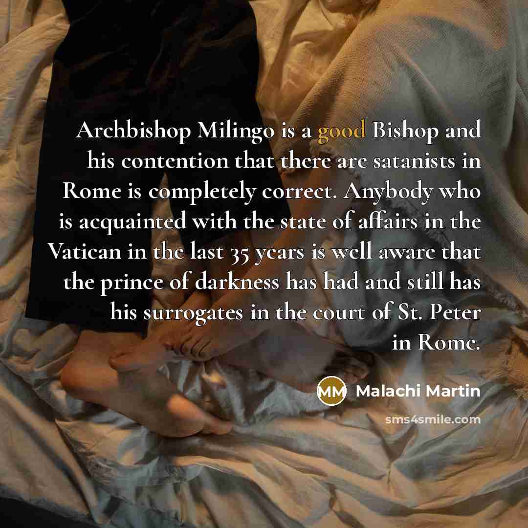 “Archbishop Milingo is a good Bishop and his contention that…” quote by Malachi Martin