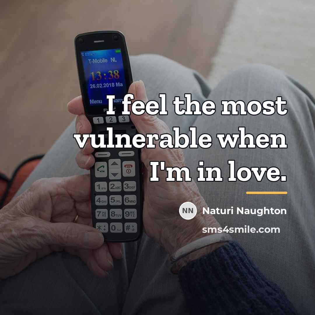 “I feel the most vulnerable when I'm in love.…” quote by Naturi Naughton