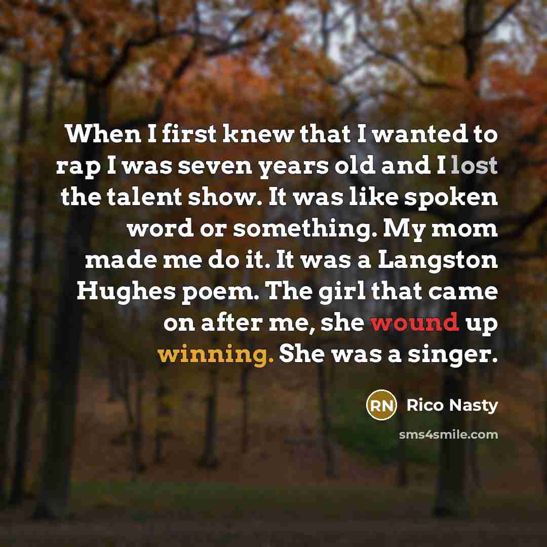 “When I first knew that I wanted to rap I…” quote by Rico Nasty