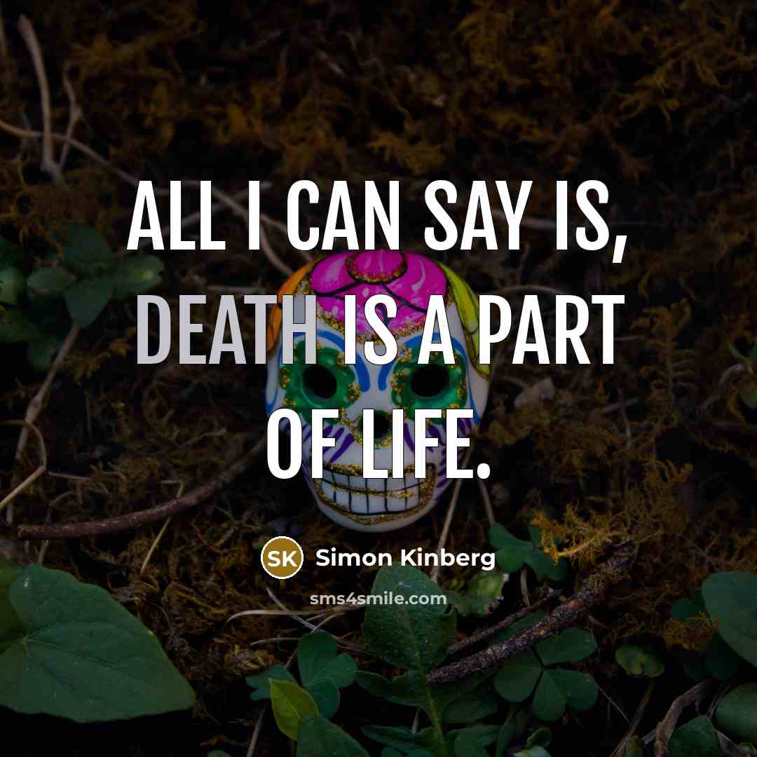 “All I can say is, death is a part of…” quote by Simon Kinberg