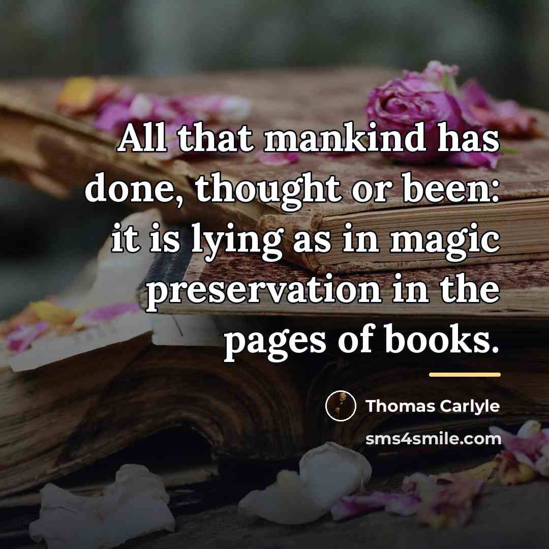 “All that mankind has done, thought or been: it is…” quote by Thomas Carlyle