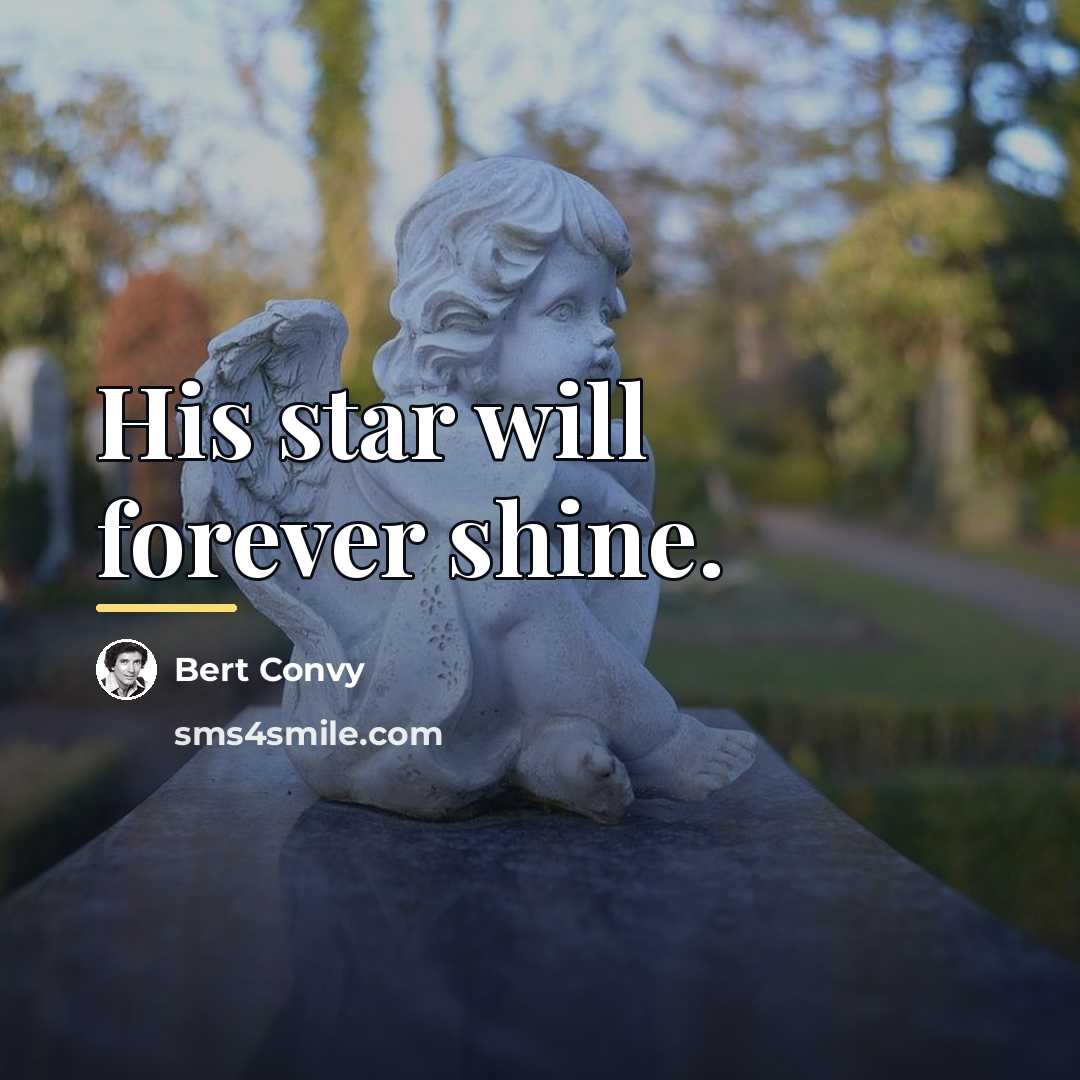 “His star will forever shine.…” quote by Bert Convy