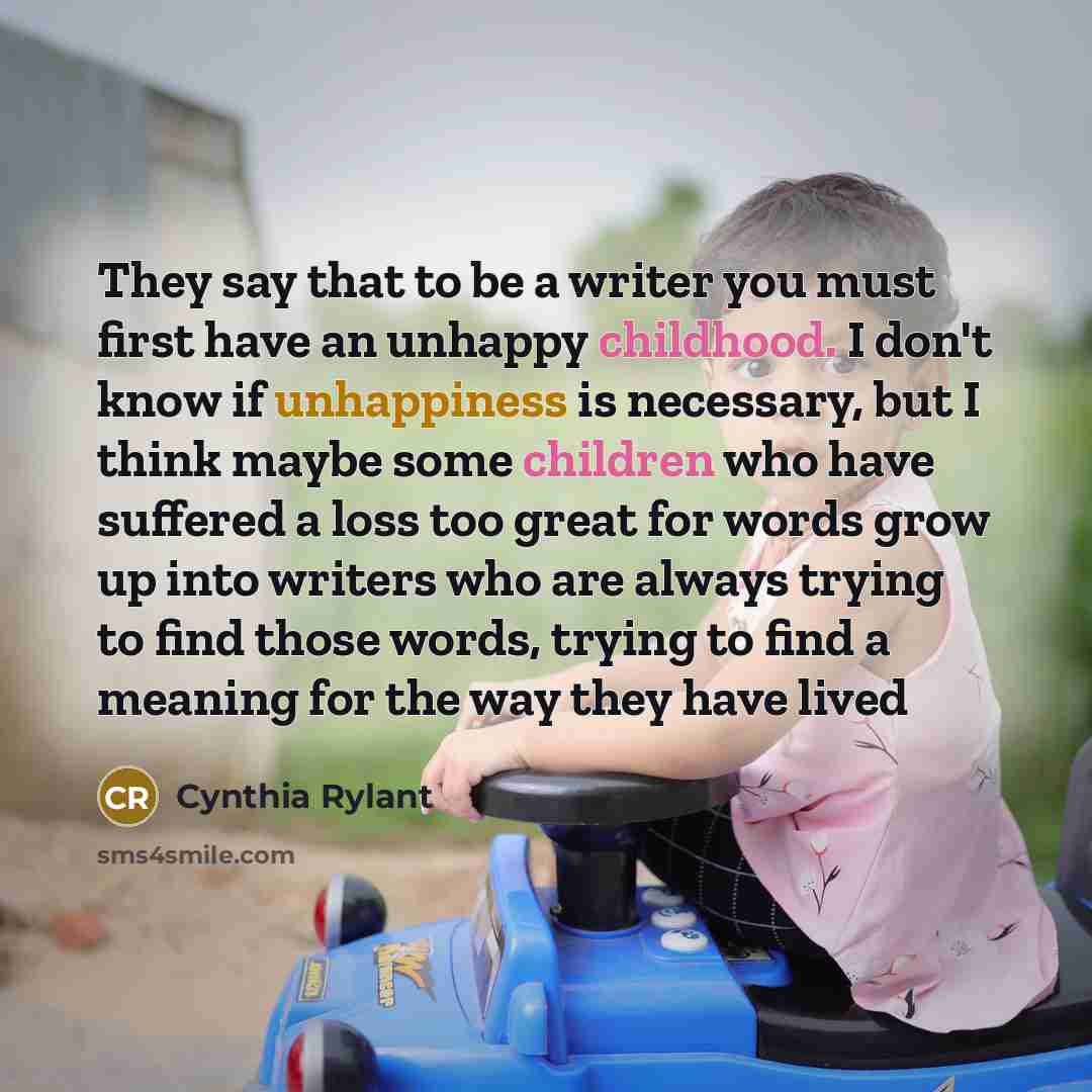 “They say that to be a writer you must first…” quote by Cynthia Rylant