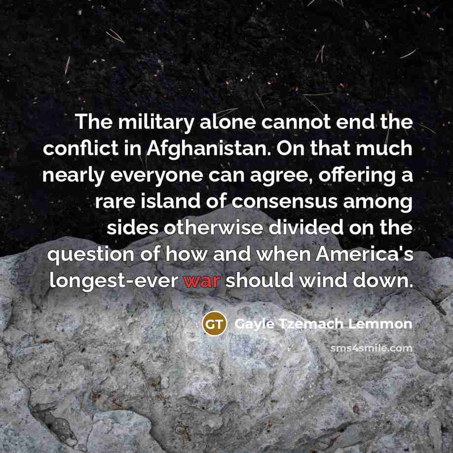 “The military alone cannot end the conflict in Afghanistan. On…” quote by Gayle Tzemach Lemmon
