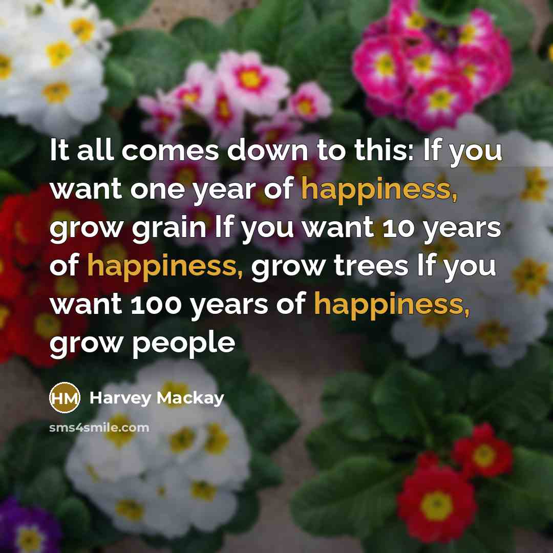 “It all comes down to this: If you want one…” quote by Harvey Mackay