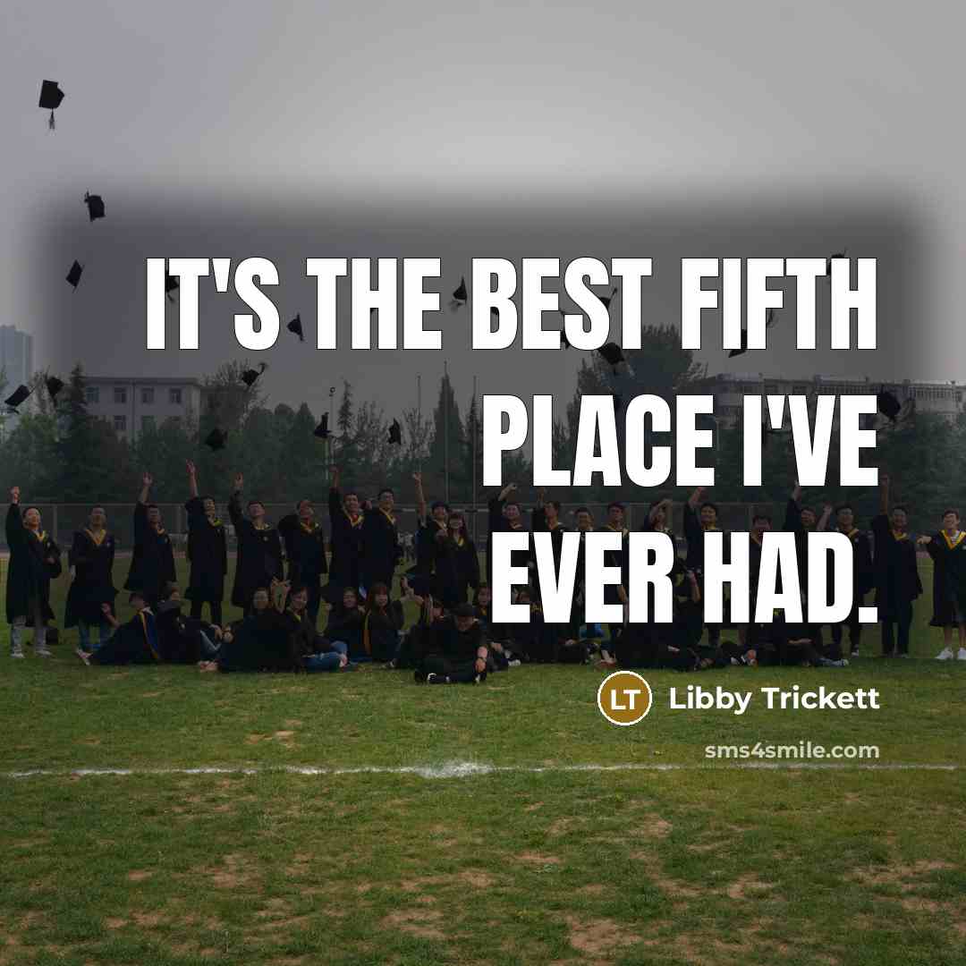 “It's the best fifth place I've ever had.…” quote by Libby Trickett