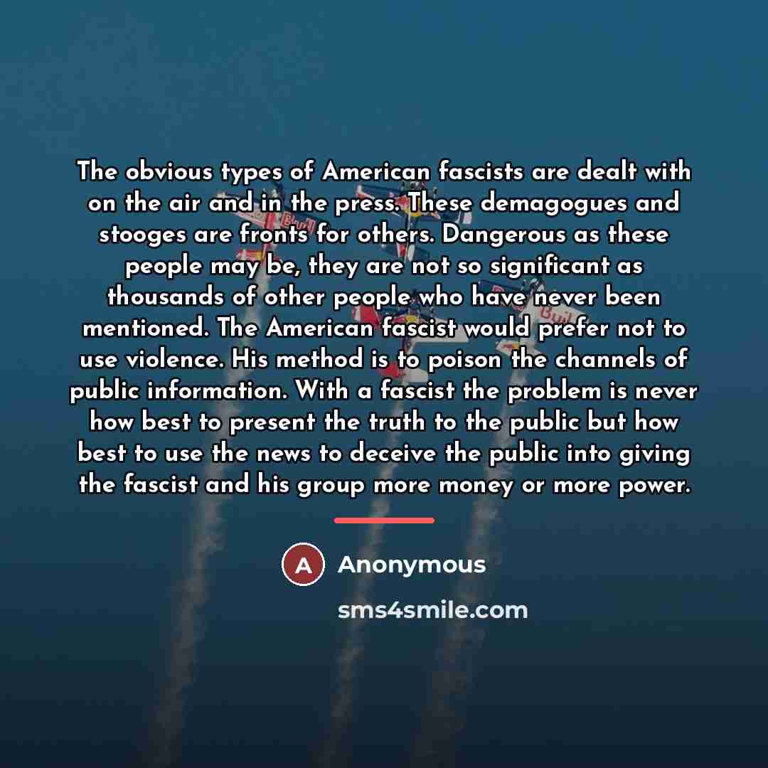 “The obvious types of American fascists are dealt with on…” quote by Anonymous