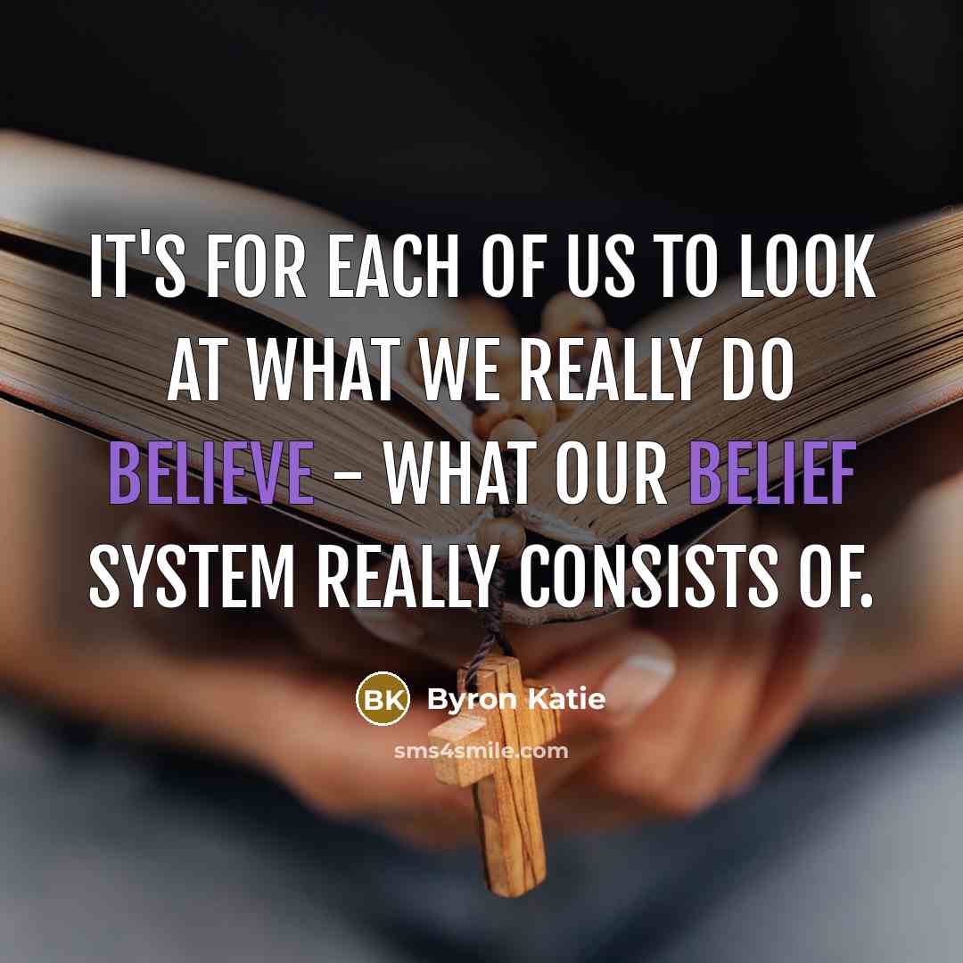 “It's for each of us to look at what we…” quote by Byron Katie
