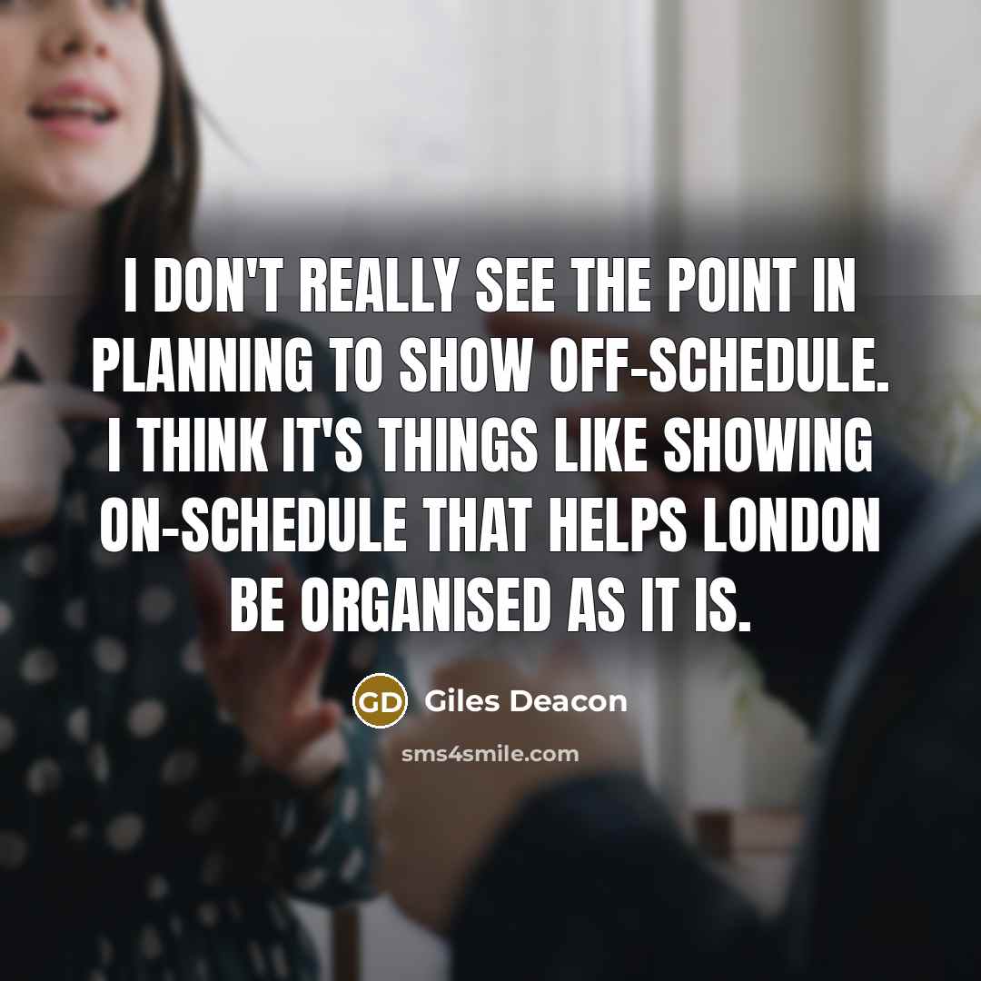 “I don't really see the point in planning to show…” quote by Giles Deacon