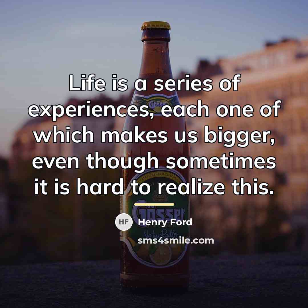 “Life is a series of experiences, each one of which…” quote by Henry Ford