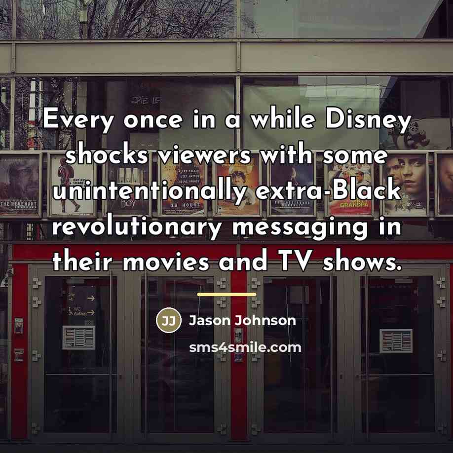 “Every once in a while Disney shocks viewers with some…” quote by Jason Johnson