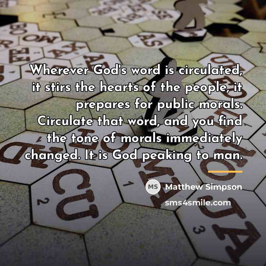 “Wherever God's word is circulated, it stirs the hearts of…” quote by Matthew Simpson