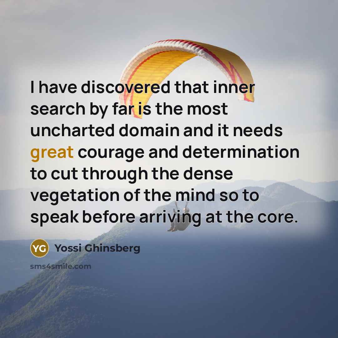 “I have discovered that inner search by far is the…” quote by Yossi Ghinsberg