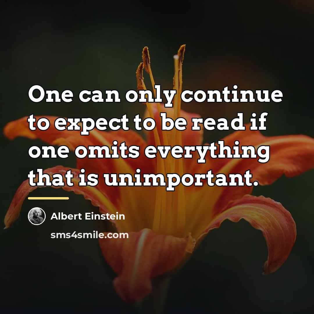 “One can only continue to expect to be read if…” quote by Albert Einstein