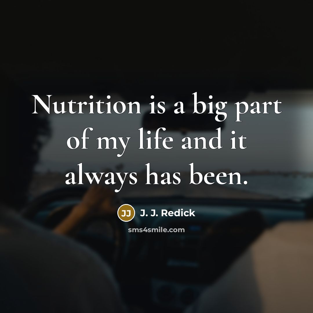 “Nutrition is a big part of my life and it…” quote by J. J. Redick