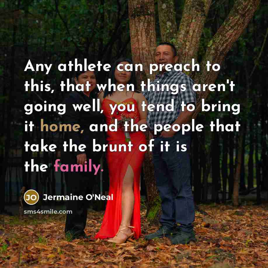 “Any athlete can preach to this, that when things aren't…” quote by Jermaine O'Neal