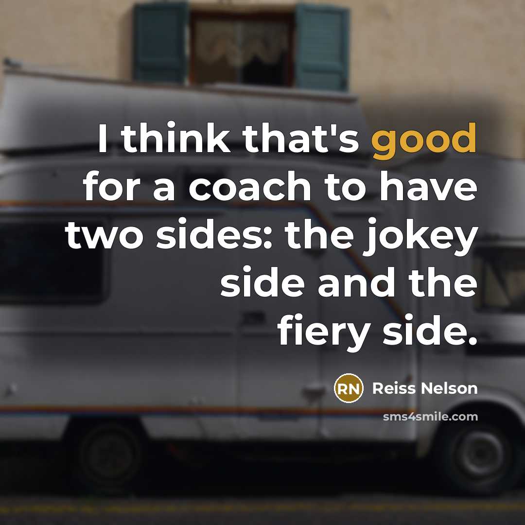 “I think that's good for a coach to have two…” quote by Reiss Nelson