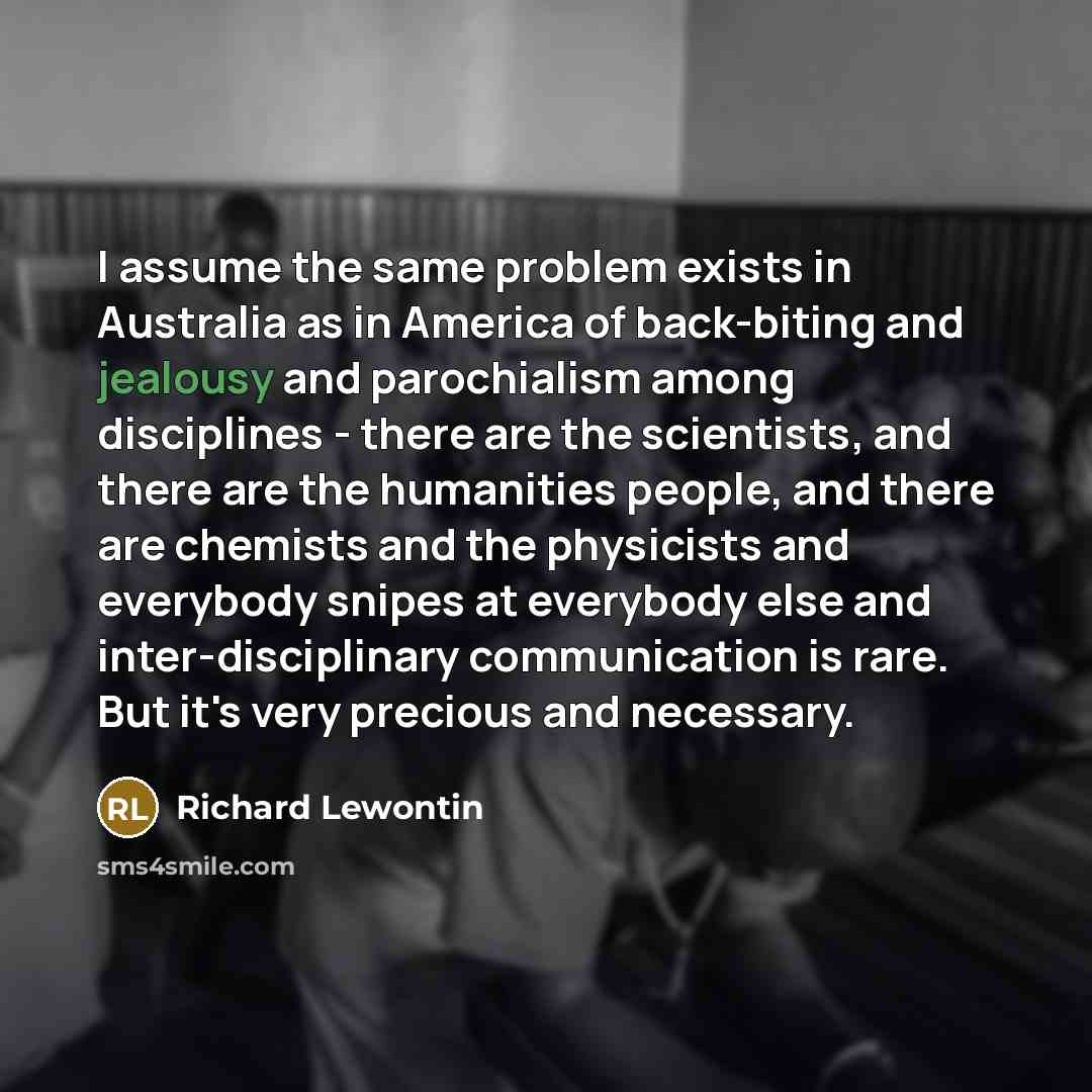 “I assume the same problem exists in Australia as in…” quote by Richard Lewontin