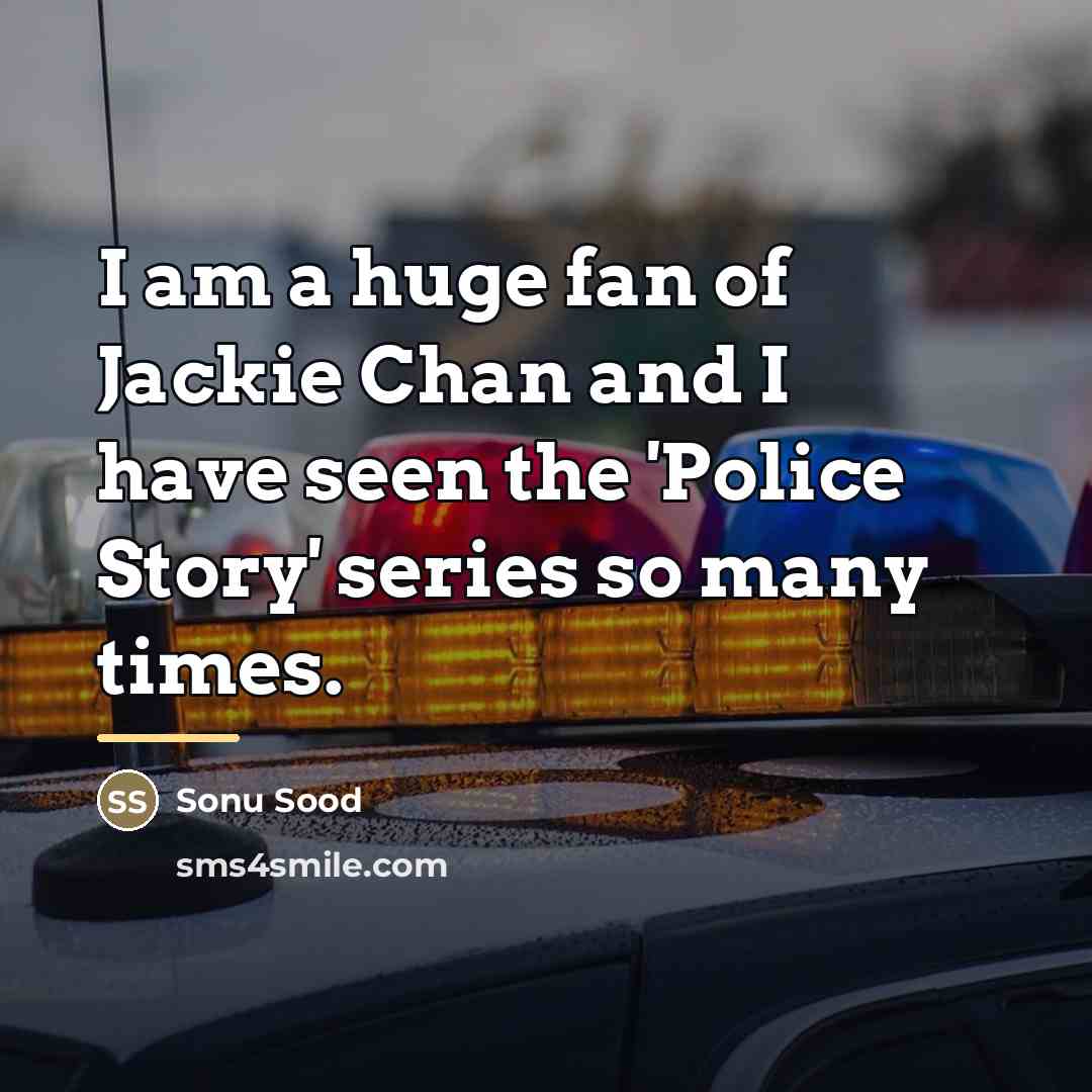 “I am a huge fan of Jackie Chan and I…” quote by Sonu Sood