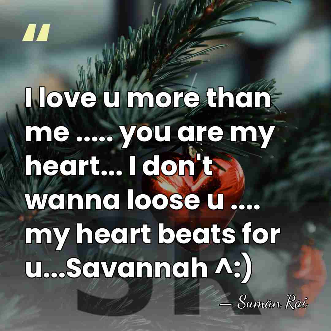 I love u more than me ..... you are my heart... I&hellip; - Suman Rai