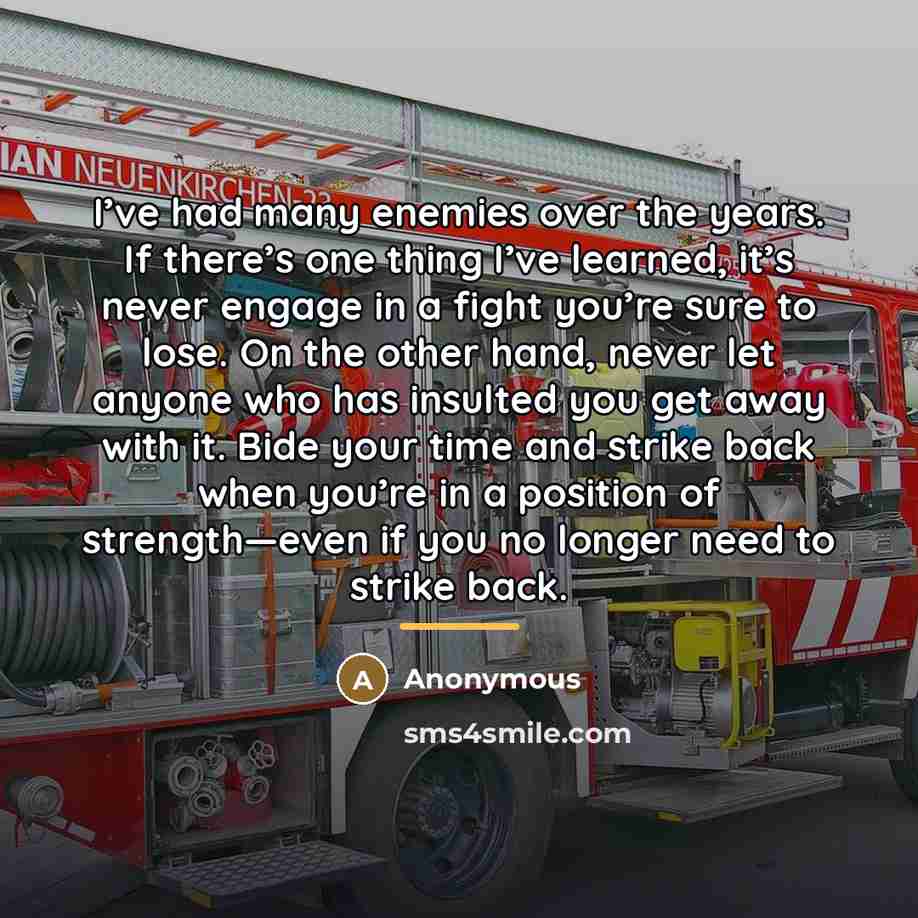 “I’ve had many enemies over the years. If there’s one…” quote by Anonymous