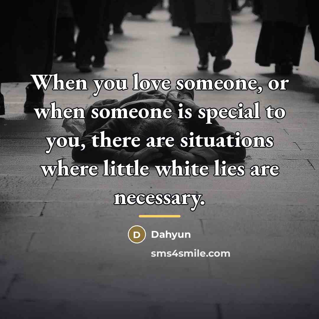 “When you love someone, or when someone is special to…” quote by Dahyun