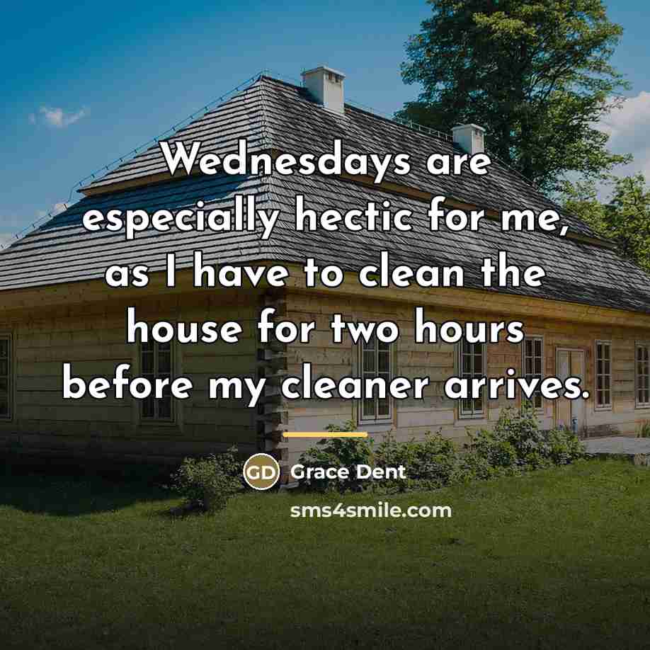 “Wednesdays are especially hectic for me, as I have to…” quote by Grace Dent