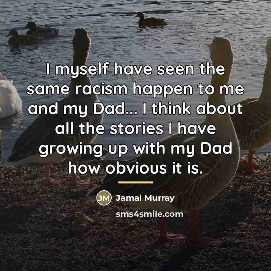 “I myself have seen the same racism happen to me…” quote by Jamal Murray